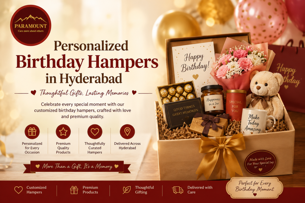 Personalized Birthday Hampers in Hyderabad featuring luxury customized gift boxes, chocolates, flowers, and premium birthday gifts by Paramount Hampers