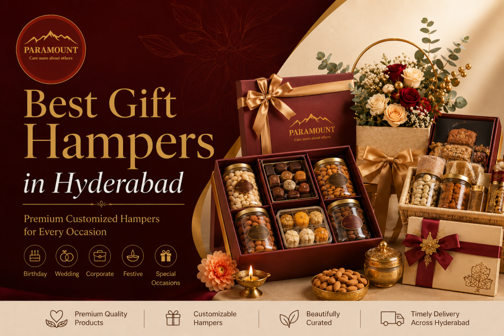 Best Gift Hampers in Hyderabad with premium dry fruits, chocolates, gourmet treats and elegant customized packaging