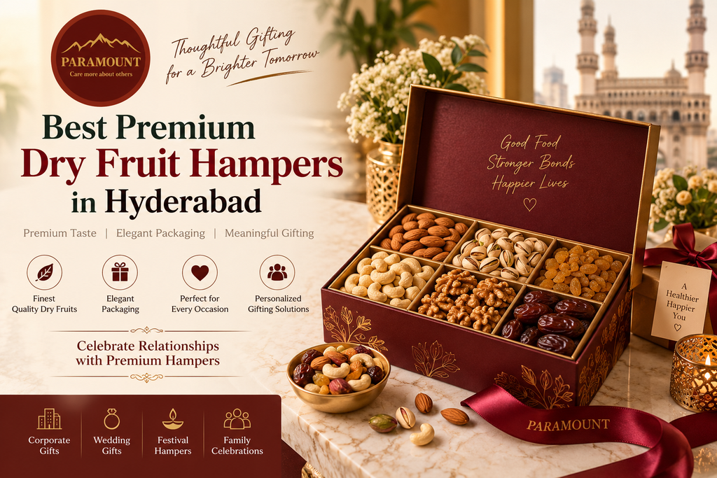 Best Premium Dry Fruit Hampers in Hyderabad by Paramount Hampers